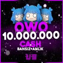 10M Owo Cash ( BANSIZ +OTOMATİK TESLİMAT )