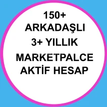 150+ Arkadaşlı 3+ Yıllık Marketplace Aktif Hesaplar