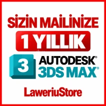 💎(SİZİN MAİLİNİZE) 1 YILLIK AUTODESK 3DS MAX