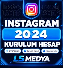 2024 KURULUM ESKİ İNSTAGRAM HESAPLARI