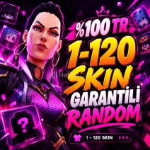 VALORANT 1-120 SKİN GARANTİLİ RANDOM | TR SUNUCU