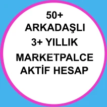 50+ Arkadaşlı 3+ Yıllık Marketplace Aktif Hesaplar