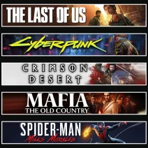 TLOU1 +Cyberpunk +Crimson +Mafia +Miles