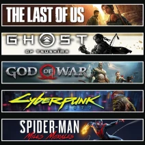 TLOU1 +Tsushima +GOW +Cyberpunk +Miles
