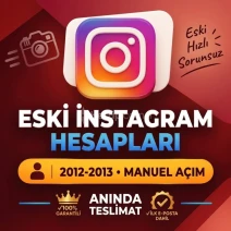 ✅ %100 GARANTİLİ 2012-2013 ESKİ İNSTAGRAM HESAPLARI