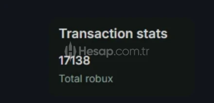 ROBLOX 17K ROBUX HARCANMIS HESAP