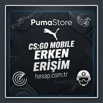 CSGO MOBILE ERKEN ERİŞİM - PumaStore
