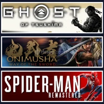 Tsushima +Onimusha +SpiderMan Remastered