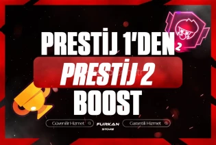 PRESTİJ 1 DEN PRESTİJ 2 BOOST HİZMETİ