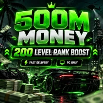 GTA Online 500M Money & 200 Rank Boost FastNSafeStore