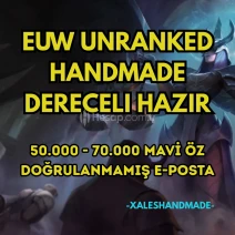 DERECELİ HAZIR EUW HANDMADE 50-70K +MÖ +30LV