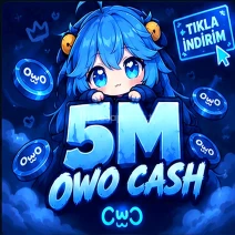 🔥 5M OwO Cash | Performans Ürün