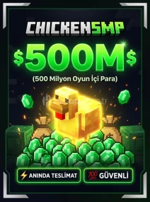 CHİCKENSMP 500M PARA | Oyun İçi Para