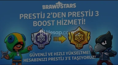 PRESTİJ 2 DEN PRESTİJ 3 BOOST HİZMETİ