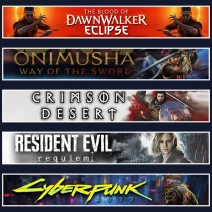 Dawnwalker +Onimusha +Crimson +RE9+Cyber
