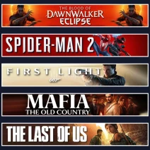 Dawnwalker +Spider 2 +007 +Mafia +TLOU1