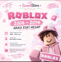 ROBLOX 2006-2014  ARASI KURULMUS HESAP