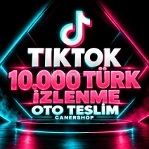 TikTok 10.000 Türk İzlenme | 🛡 30 GÜN GARANTİLİ