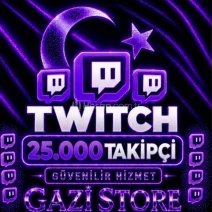 ⭐TWİTCH +25.000 TAKİPÇİ | %100 ORGANİK+ GARANTİLİ⭐