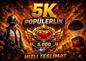 5K POP PUBG MOBİLE ÇABUK TESLİMAT