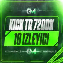 Kick Türk İzleyici 10 720 dakika - Garantili