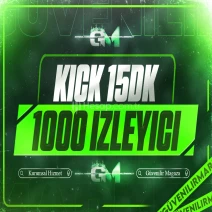 Kick İzleyici 1000 15 dakika - Garantili