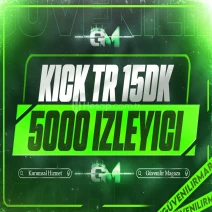 Kick Türk İzleyici 5000 15 dakika - Garantili