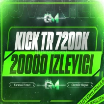 Kick Türk İzleyici 20000 720 dakika - Garantili