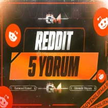Reddit Yorum 5 - Hızlıca Garantili