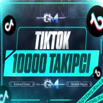 TikTok Takipçi 10000 - Garantili