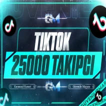 TikTok Takipçi 25000 - Garantili