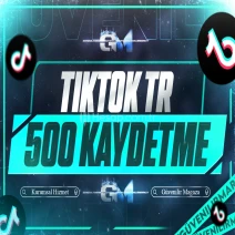 TikTok Türk Kaydetme 500 - Garantili