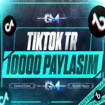 TikTok Türk Paylaşım 10000 - Garantili