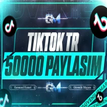 TikTok Türk Paylaşım 50000 - Garantili