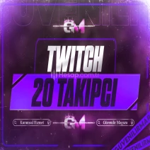 Twitch Takipçi 20 - Hızlıca Garantili