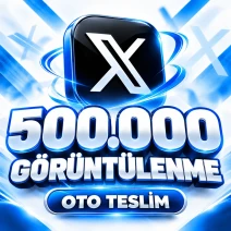 X Twitter 500.000 Görüntülenme | 🛡 30 GÜN GARANTİLİ