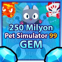 250M (Milyon) Gem / Elmas (Pet Simulator 99)
