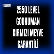 2550 LEVEL GODHUMAN+KIRMIZI MEYVE HESAP