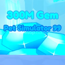 300M Gems PS99 - Pet Simulator 99