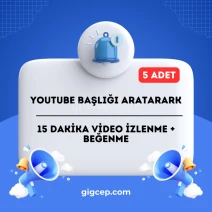 5 Adet  15 Dakika Youtube İzlenme + Beğeni
