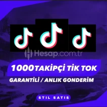 1000 TAKİPÇİ TİK TOK GARANTİLİ / ANLIK GONDERİM