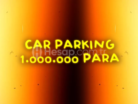Car Parking 1.000.000 Para ! (Hızlı,Güvenli Alışveriş)