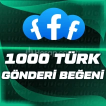 Facebook 1.000 Türk Gönderi Beğeni