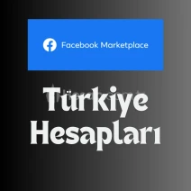 Facebook Marketplace Hesapları TR