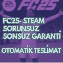 FC25- STEAM  SORUNSUZ SONSUZ GARANTi