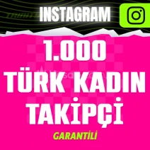 Garantili İnstagram 1.000 Türk Kadın Takipçi