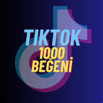 GARANTİLİ | TİKTOK 1000 BEĞENİ