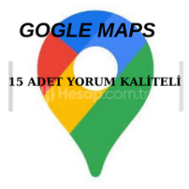 GOGLE MAPS 15 ADET YORUM 100%100 SORUNSUZ GÜVENİLİR