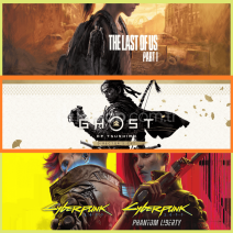 The Last of Us Part I + Ghost of Tsushima + CyberPunk 2077