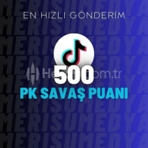 HIZLI GÖNDERİM - Tiktok 500 PK Savaş Puanı